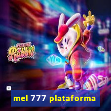 mel 777 plataforma